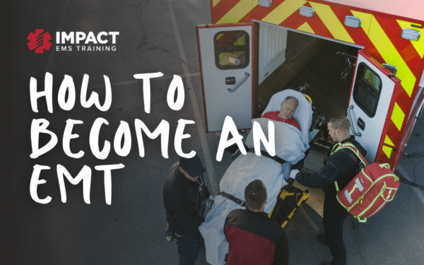 How To Become An EMT 2 600x375 